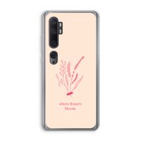 Where flowers bloom: Xiaomi Mi Note 10 Pro Transparant Hoesje