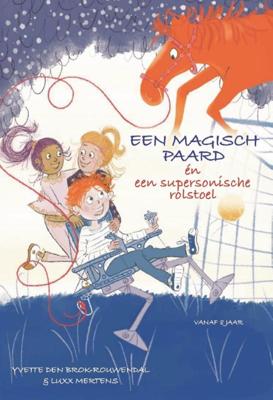 Een magisch paard én een supersonische rolstoel (Paperback)