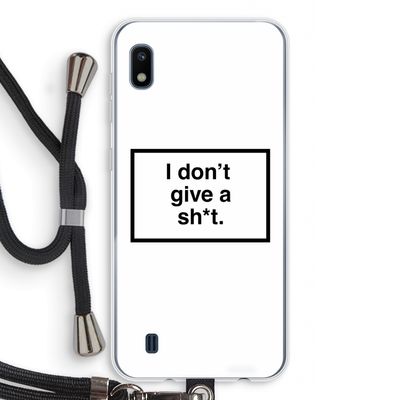 Don't give a shit: Samsung Galaxy A10 Transparant Hoesje met koord