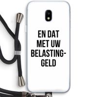 Belastinggeld: Samsung Galaxy J3 (2017) Transparant Hoesje met koord Belastinggeld: Samsung Galaxy J3 (2017) Transparant Hoesje met koord