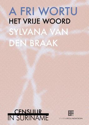 A Fri Wortu, Het Vrije Woord (Paperback)