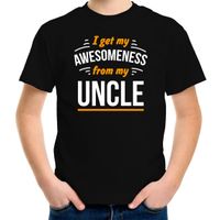 I get my awesomeness from my uncle fun shirt zwart voor kinderen