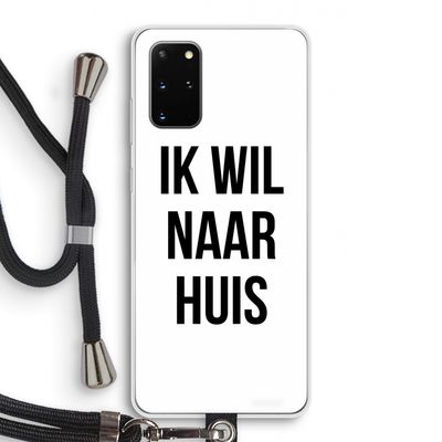 Ik wil naar huis: Samsung Galaxy S20 Plus Transparant Hoesje met koord