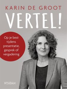 Vertel! - Karin de Groot - ebook