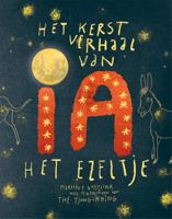 Kerstverhaal van &apos;Ia&apos;, het ezeltje (Paperback)