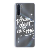 Don't call: Oppo A91 Transparant Hoesje