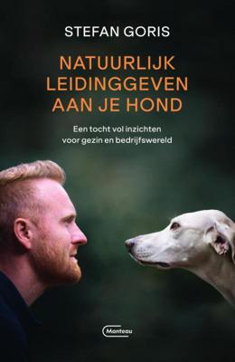 Natuurlijk leidinggeven aan je hond (Paperback)