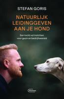 Natuurlijk leidinggeven aan je hond (Paperback)