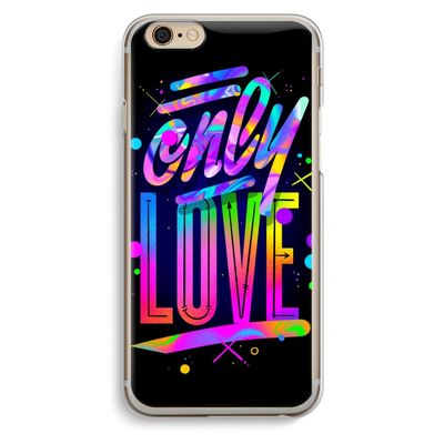 Only Love: iPhone 6 / 6S Transparant Hoesje