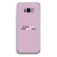 uzelf graag zien: Samsung Galaxy S8 Plus Transparant Hoesje