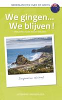 We gingen...We blijven! (Paperback)