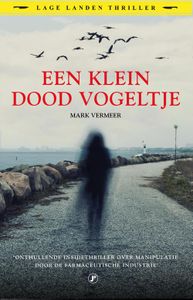 Een klein dood vogeltje - Mark Vermeer - ebook