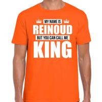 Naam cadeau t-shirt - my name is Reinoud - but you can call me King - oranje - heren - koningsdag
