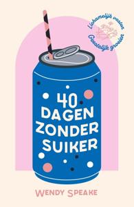 40 dagen zonder suiker - Wendy Speake - ebook