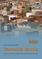 Mijn Mamelodi Missie (Paperback)