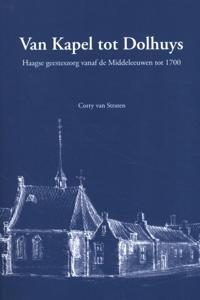 Van Kapel tot Dolhuys (Paperback)