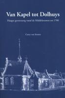 Van Kapel tot Dolhuys (Paperback)