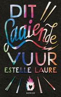 Dit laaiende vuur - Estelle Laure - ebook