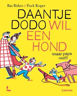 Daantje Dodo wil een hond (Hardback)