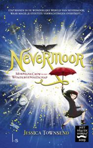 Nevermoor Morrigan Crow en het Wondergenootschap (Hardback)