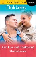 Een kus met toekomst - Marion Lennox - ebook
