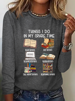 Women's Funny Book Lover Things I Do In My Spare Time Simple Crew Neck Text Letters Long Sleeve Shirt - thumbnail