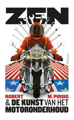 Zen en de kunst van het motoronderhoud (Paperback)