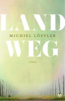 Land weg - Michiel Löffler - ebook