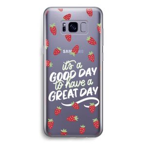 Don't forget to have a great day: Samsung Galaxy S8 Transparant Hoesje