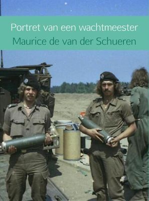 Portret van een wachtmeester - Maurice de van der Schueren - eBook (9789402143966)