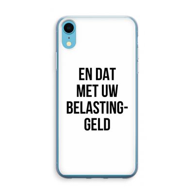 Belastinggeld: iPhone XR Transparant Hoesje