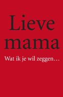 Lieve mama (Hardback)