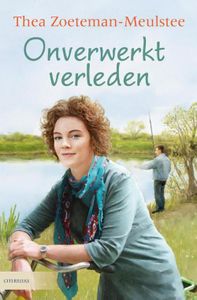 Onverwerkt verleden - Thea Zoeteman-Meulstee - ebook