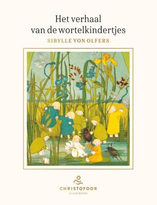 Het verhaal van de wortelkindertjes (Hardback)