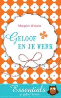 Geloof en je werk - Margriet Westers - eBook (9789023929598) - thumbnail