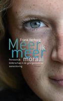 Meer ik, meer moraal - Frank Verborg - ebook