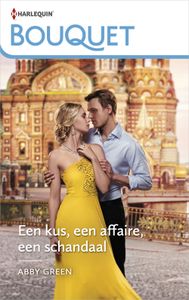 Een kus, een affaire, een schandaal - Abby Green - ebook