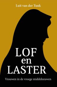 Lof en laster - Luit van der Tuuk - ebook