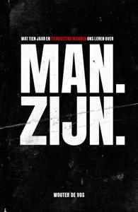Man. Zijn. (Paperback)