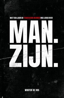 Man. Zijn. (Paperback)