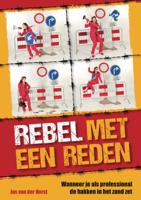 Rebel met een reden (Paperback)