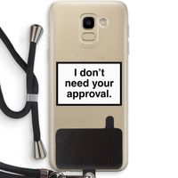 Don't need approval: Samsung Galaxy J6 (2018) Transparant Hoesje met koord
