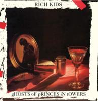 Rich Kids - Ghosts Of Princes In Towers (Record Store Day 2023) LP LAATSTE STUKS
