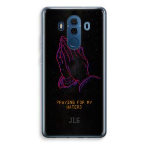 Praying For My Haters: Huawei Mate 10 Pro Transparant Hoesje