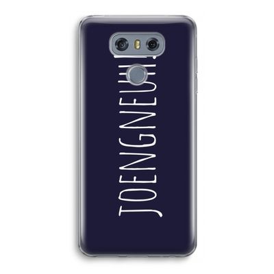 Joengneuh!: LG G6 Transparant Hoesje