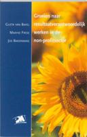 Groeien naar resultaatverantwoordelijk werken in de non-profitsector (Paperback)