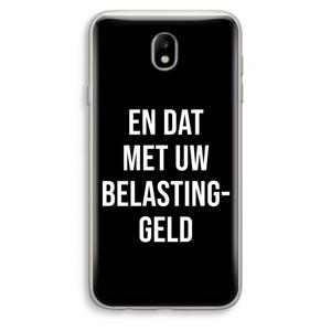 Belastinggeld - Zwart: Samsung Galaxy J7 (2017) Transparant Hoesje