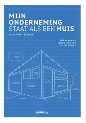 Mijn onderneming staat als een huis (Paperback)