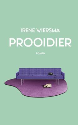 Prooidier - Irene Wiersma - ebook
