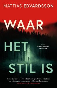 Waar het stil is - Mattias Edvardsson - ebook
